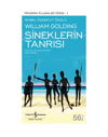 SİNEKLERİN TANRISI / İŞ