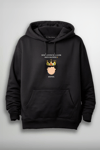 Prens Dizi Baskılı Unisex Hoodie - Sen Benim İçin Çok Değerlisin Defol