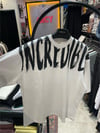 Incredible Oversize T-shirt