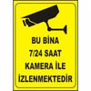 SONSAN UYARI LEVHALARI ''BU BİNA 7/24 ….'' PVC 25*35