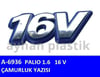 Fiat Palio 1.6 16V Arka Yazı AYHAN
