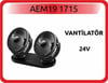Vantilatör 24V AEM