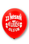 23 Nisan Balon 10 Adet 30 Cm Ulusal Egemenlik Ve Çocuk Bayramı Atatürk Detaylı Baskı Milli Bayram
