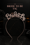 Bride To Be Yazılı Taşlı Taç Parıldayan Taş Yapısı Rose Gold Renkli Bekarlığa Veda Partisi Konsept