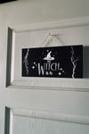 The Witch is in Kapı Tabelası