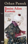 Benim Adım Kırmızı – Orhan Pamuk