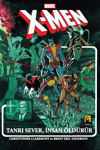 X-Men Tanrı Sever İnsan Öldürür