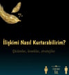 İlişkimi nasıl kurtarabilirim?