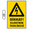 Ergündoğdu 221 Di̇kkat! Elektri̇k Tehli̇kesi̇ PVC Uyarı Levhası 25 x 35 cm