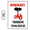 Ergündoğdu 235 Di̇kkat! Yangın Tehli̇kesi̇ PVC Uyarı Levhası 25 x 35 cm