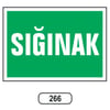 Ergündoğdu 266 Sığınak PVC Uyarı Levhası 25 x 35 cm