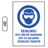 Ergündoğdu 291 Tehli̇ke! Özel Gözlük Takmadan Asi̇t İle Çalışmayın PVC Uyarı Levhası 25 x 35 cm