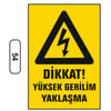 Ergündoğdu 54 Dikkat Yüksek Gerilim Yaklaşma PVC Uyarı Levhası 25 x 35 cm