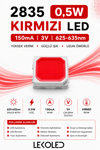 2835 0.5W KIRMIZI 150mA 3V 625-635nm