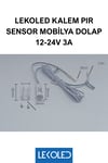 PIR SENSOR KALEM SENSOR MOBİLYA DOLAP 12-24V 3A 12mm Çap