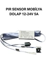 PIR SENSOR MOBİLYA DOLAP 12-24V 5A