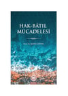 Şahin GüvenİLAHİYAT FAKÜLTESİ VAKFI YAYINLARITÜM ESERLER Hak-Batıl Mücadelesi