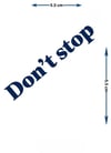 Don't Stop Yazılı 1 Ay Kalıcı Dövme – Minimalist İngilizce Yazı Tasarımlı Dövme