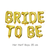 Bride To Be Gold Folyo Balon Seti 35 cm