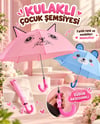ÇOCUK KULAKLI ŞEMSİYE
