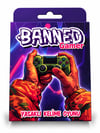 P BANNED GAMER