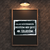 30x20 cm Allah Göstermesin Dediğim Herşeyi 4K İzledim 