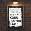 30x20 cm Yarısı Kadar Bilmiyorlar