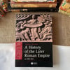 A History Of The Later Roman Empire