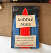 An Outline History of the Middle Ages