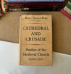 Cathedral and Crusade