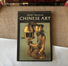 Chinese Art, 162 Illustrations 20 in Colour
