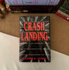 Crash Landing