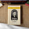 Dijon and the Valois dukes of Burgundy, William R. Tyler