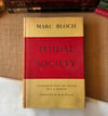 Feudal Society, Marc Bloch