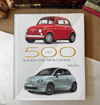 Fiat 500 The History Of A Legend From 1936 To The Present - Massimo Condolo