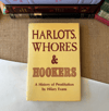 Harlots, Whores & Hookers