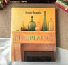 House Beautiful Fireplaces
