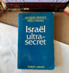 Israel Ultra Secret - Jacques Derogy | Hesi Carmel