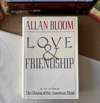 Love & Friendship - Allan Bloom