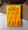 Love Love Love - Susan Polis Schutz