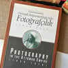 Osmanlı İmparatorluğu'nda Fotoğrafçılık 1839-1923