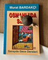 Osmanlı'da Seks, Murat Bardakçı Sarayda Gece Dersleri 