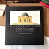 Pleasure Pavilions and Follies