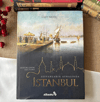 Şehirlerin Sultanı Seyyahların Aynasında İstanbul