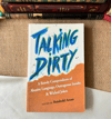 Talking Dirty