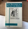 The Reforms of Peter the Great Progress Through Violence in Russia