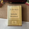 The Short Stories of Katherine Mansfield