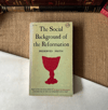 The Social Background Of The Reformation