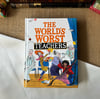 The World's Worst Teachers