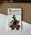The Xenophobe's Guide To The Belgians
